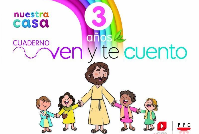 Religion-Catolica-3-anos-Nuestra-casa-Ven-y-te-cuento-i6n25049703
